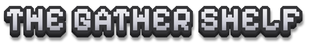 THE GATHER SHELF