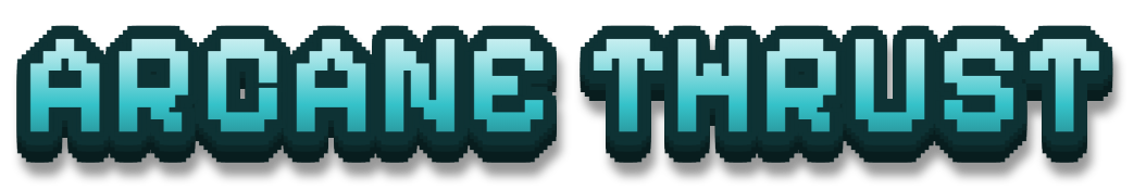ARCANE THRUST