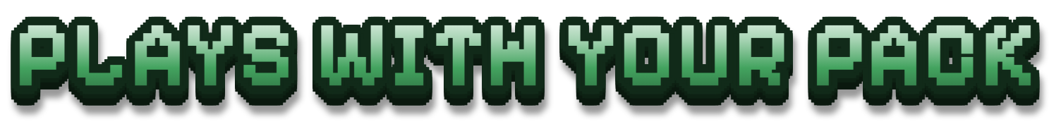 PLAYS WITH YOUR PACK